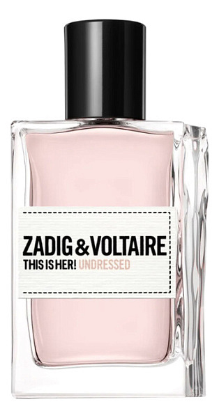 Zadig & Voltaire - This is Her! Undressed