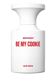 BORNTOSTANDOUT - Be My Cookie