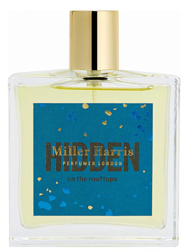 Miller Harris - Hidden on the Rooftops