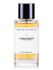Anthologie by Lucien Ferrero Maitre Parfumeur - С est Rebelle