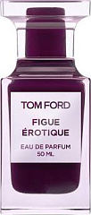 Tom Ford - Figue Erotique