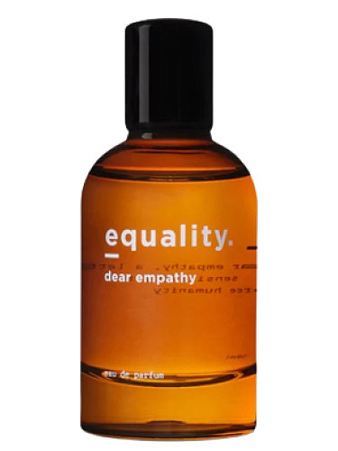 Equality. Fragrances - dear empathy