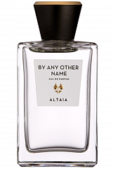 ALTAIA - By Any Other Name